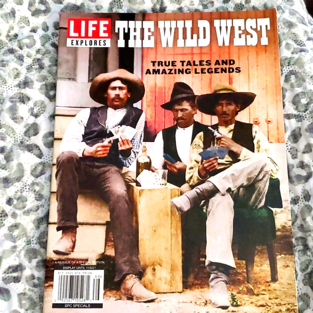 Life Explores/ the wild west / true tales and amazing legends